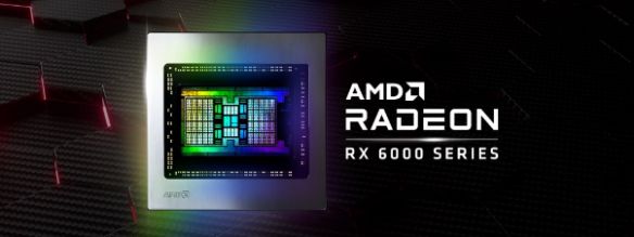 AMD Radeon RX 6000系列显卡即将涨价 涨幅约为10%
